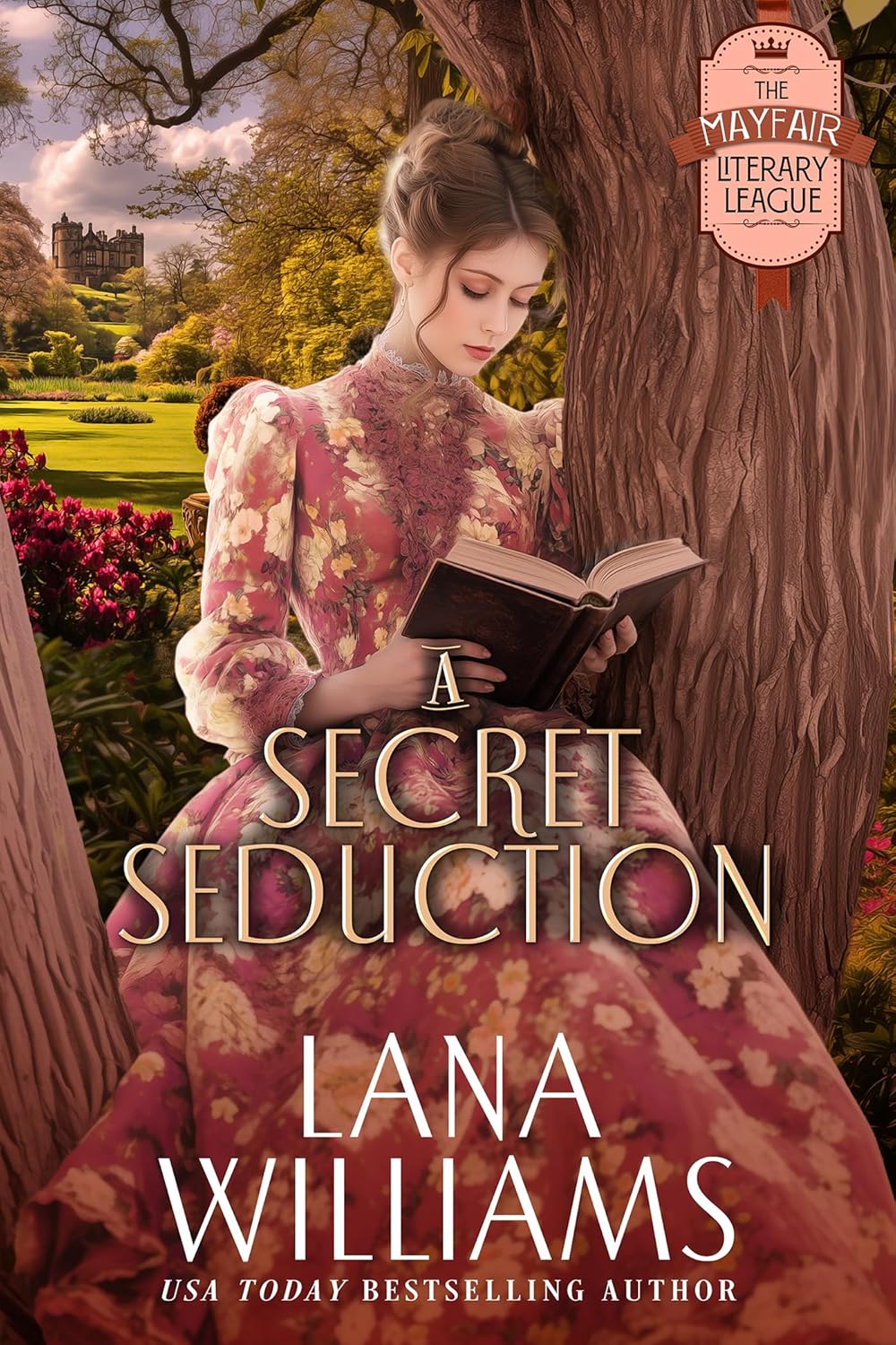 A Secret Seduction (The Mayfair Literary League, #8)