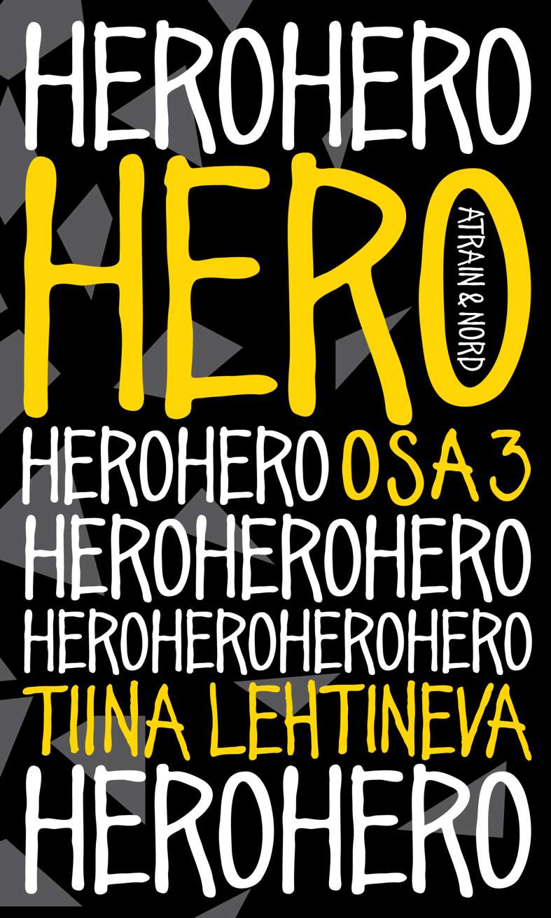 Hero osa 3 (Hero, #3)