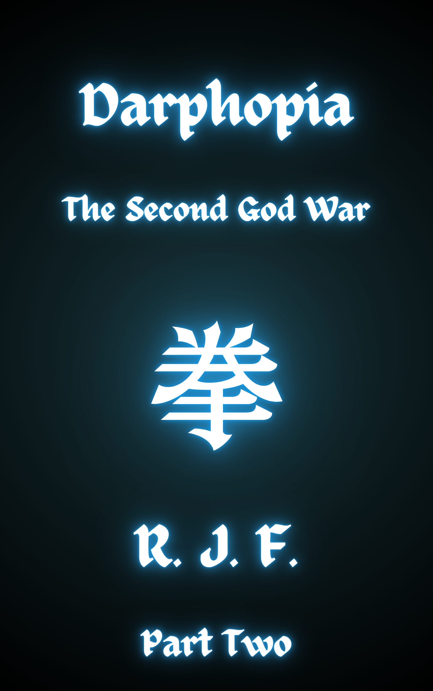 Darphopia: The Second God War