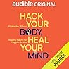 Hack Your Body, H...