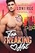 Too Freaking Hot by Loni Ree