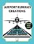 Airport Runway Creations