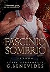 Fascinío Sombrio:...