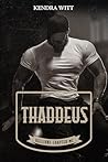Thaddeus: Hellion...