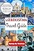 UZBEKISTAN Travel Guide: "D...
