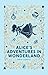 Alice's Adventures in Wonde...