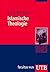 Islamische Theologie (Islam...
