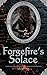 Forgefire's Solace by S.R. Brýna