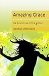 Amazing Grace: He...