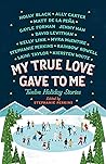 My True Love Gave to Me by Stephanie Perkins