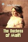 THE DUCHESS OF MALFI