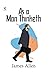 As a Man Thinketh