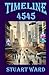 Timeline: 4545 (Chronicles of the Timelines)