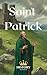Saint Patrick by History Nerds