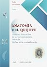 Anatomía del Quij...