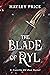 The Blade Of Ryl: A Corelle...