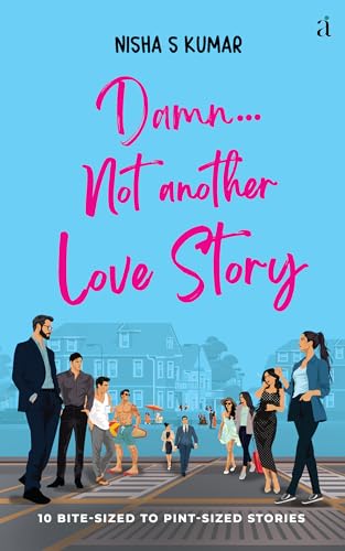 Damn...Not Another Love Story (Kindle Edition)