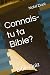 Connais-tu ta Bible?: Bible...