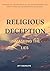 Religious Deception: Unmask...