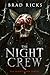 The Night Crew (The Night Crew Series Book 1)
