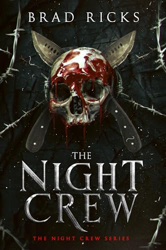The Night Crew (The Night Crew Series Book 1)