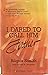 I Dared to Call Him Father by Bilquis Sheikh