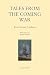 Tales from the Coming War by Eric Stener Carlson