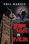 Dragon Killers In Avalon