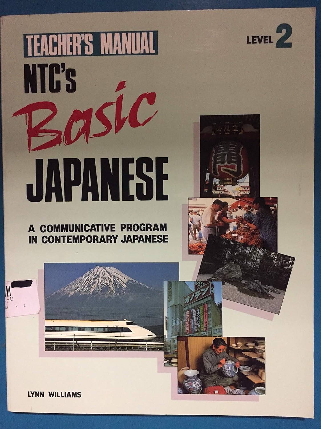 NTC's Basic Japanese - Level 2: Teacher's Manual (Paperback)