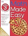 Math Made Easy: Grade 3 Math Workbook