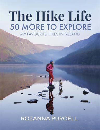 BLACK WHITE PUBLISHING THE HIKE LIFE 2. (Hardcover)