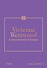 Vivienne Westwood...