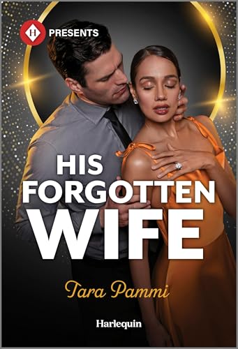 His Forgotten Wife: A Billionaire Marriage of Convenience Contemporary Romance (Kindle Edition)