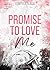 Promise to love me (Michiga...