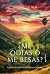 ¿Me odias o me besas?