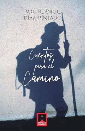 Cuentos para el Camino (Paperback)