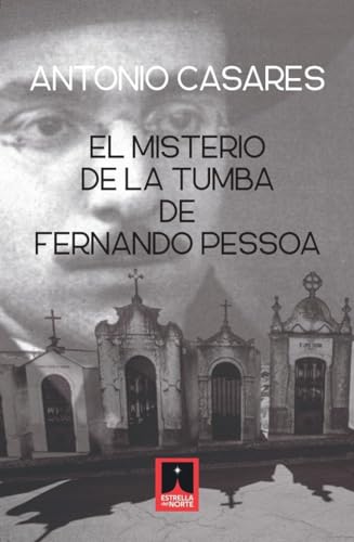 Misterio de la tumba de Fernando Pessoa, El (Paperback)