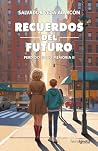 RECUERDOS DEL FUTURO