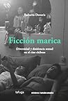 Ficción marica: D...