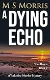 A Dying Echo