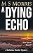 A Dying Echo (DCI Tom Raven #9)