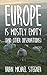 Europe Is Mostly Empty: (And Other Observations)