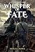 Whisper of Fate (Sol Defenders Series)