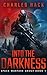 Into the Darkness (Space Wa...