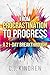 From Procrastination to Progress: A 21-Day Breakthrough! (The Action Accelerator Series)