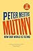 Mutiny: How Our World is Ti...