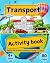 Transport Activity book: Fu...
