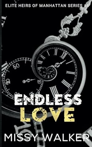Endless Love: Novella (Elite Heirs of Manhattan Series)