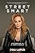 Street Smart: Succeeding in...