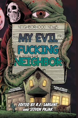 My Evil Fucking Neighbor (Kindle Edition)